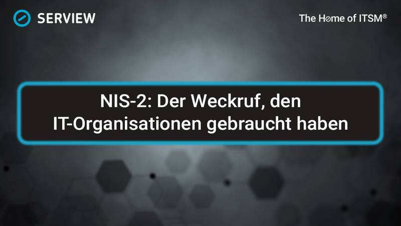 Grafik NIS-2: Der Weckruf, den IT-Organisationen gebraucht haben