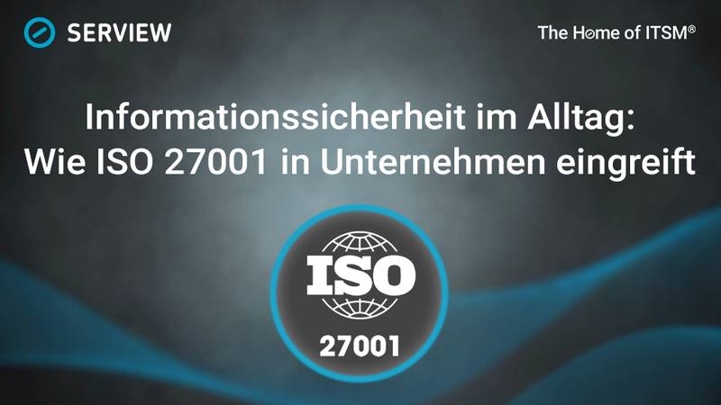 Grafik Informationssicherheit im Alltag: Wie ISO 27001 in Unternehmen greift