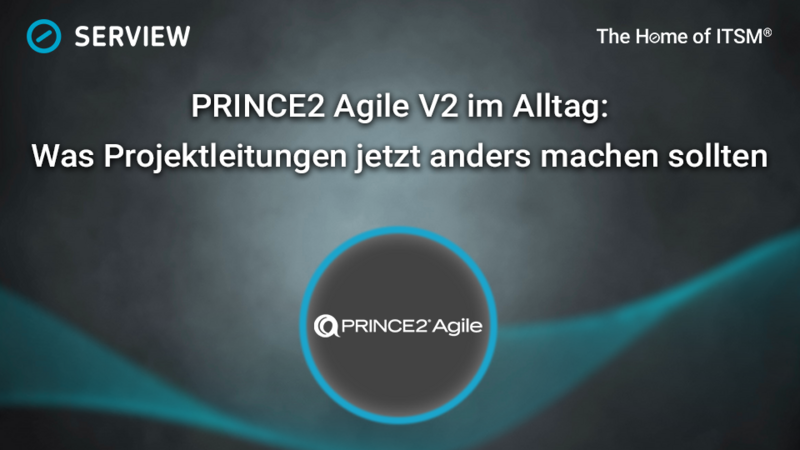 Grafik PRINCE2 Agile V2 im Alltag: Was Projektleitungen jetzt anders machen sollten