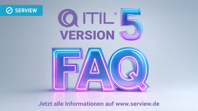 Klarheit: Die große ITIL Version 5 (the new ITIL) FAQ mit allen Antworten