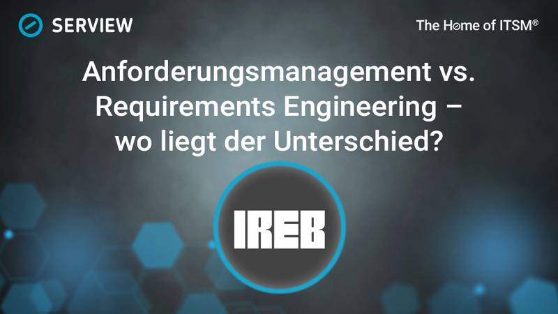 Grafik Anforderungsmanagement vs. Requirements Engineering – wo liegt der Unterschied?