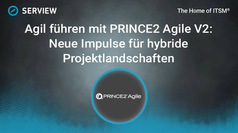 Grafik Agil führen mit PRINCE2 Agile V2: Neue Impulse für hybride Projektlandschaften